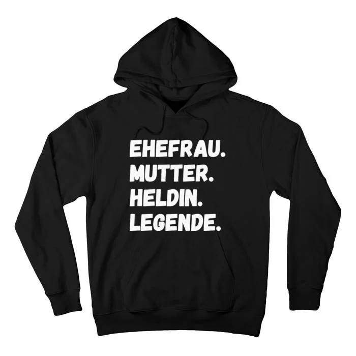 Ehefrau Mutter Heldin Legende Tall Hoodie