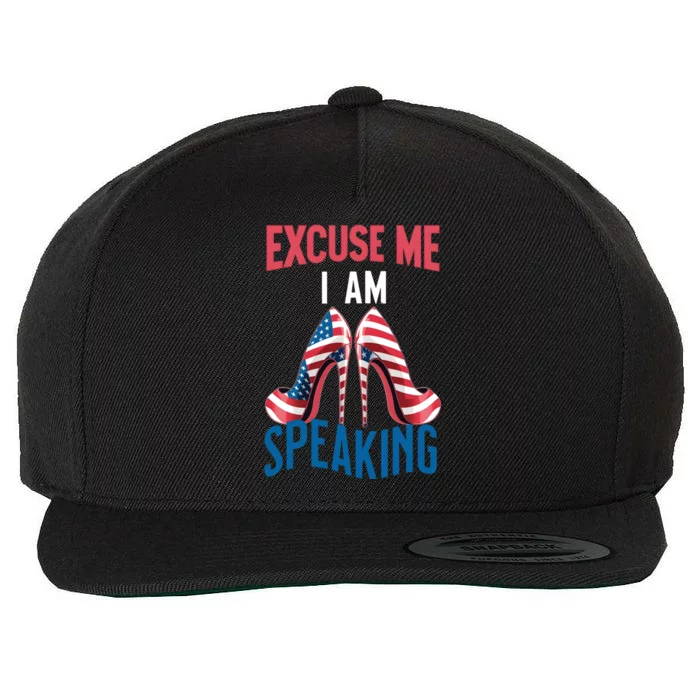 Excuse Me IM Speaking Kamala Harris Funny I Am Speak Gift Wool Snapback Cap