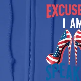 Excuse Me IM Speaking Kamala Harris Funny I Am Speak Gift Full Zip Hoodie