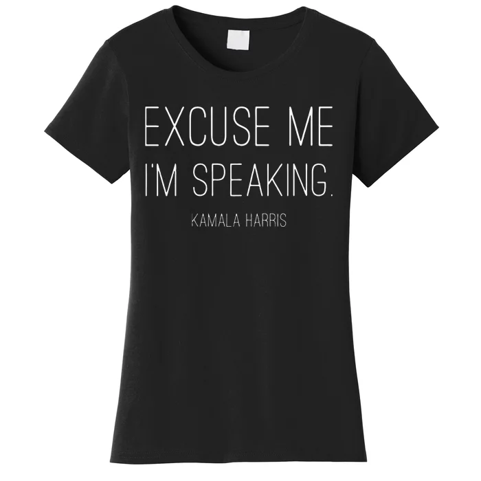 Excuse Me Im Speaking Funny Kamala Harris Joe Biden Gift Vneck Women's T-Shirt