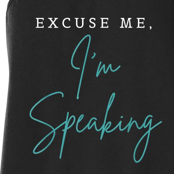 Excuse Me IM Speaking Funny Kamala Harris Joe Biden Trump Women's Racerback Tank