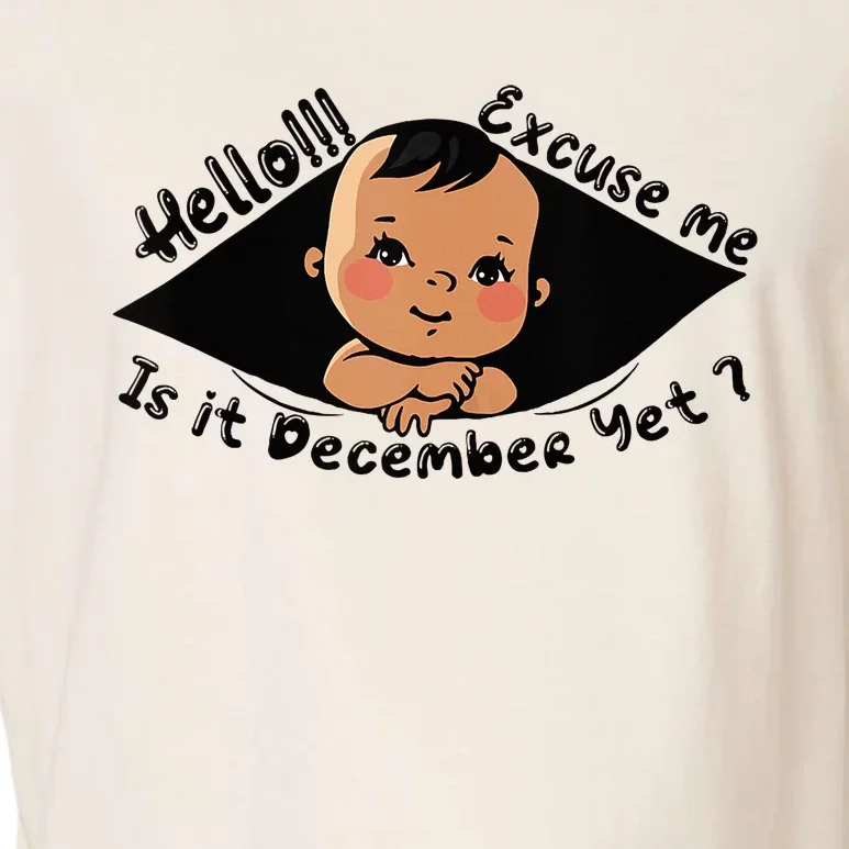 Excuse Me Is It December Yet Pregnancy Pregnant Mom To Be Garment-Dyed Women's Muscle Tee