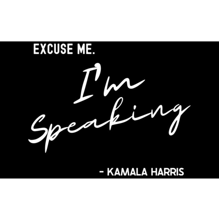 Excuse Me IM Speaking Kamala Harris International Women Day Bumper Sticker