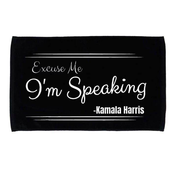 Excuse Me IM Speaking Funny Kamala Harris Joe Biden Trump Microfiber Hand Towel