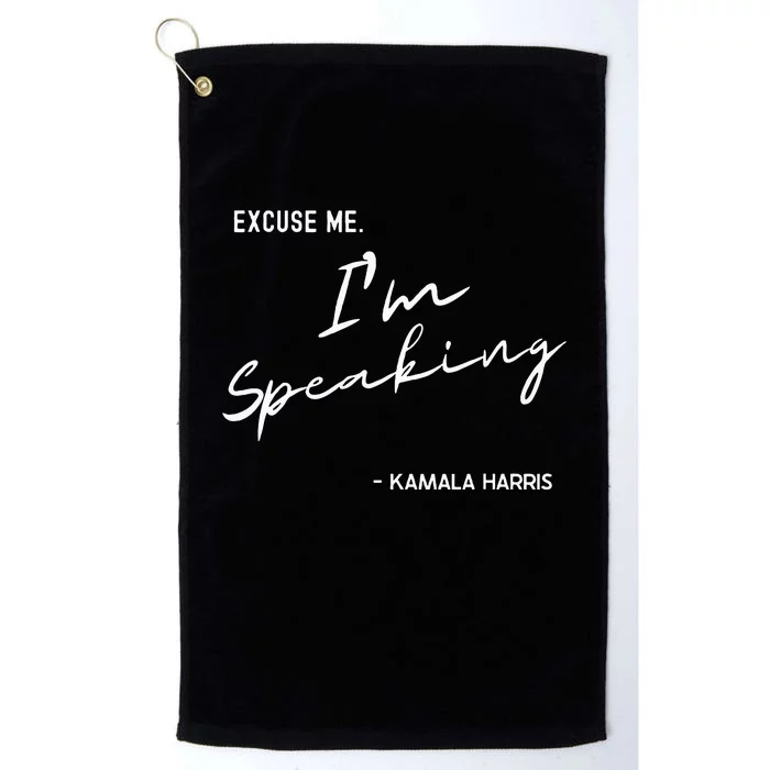 Excuse Me IM Speaking Kamala Harris International Women Day Platinum Collection Golf Towel