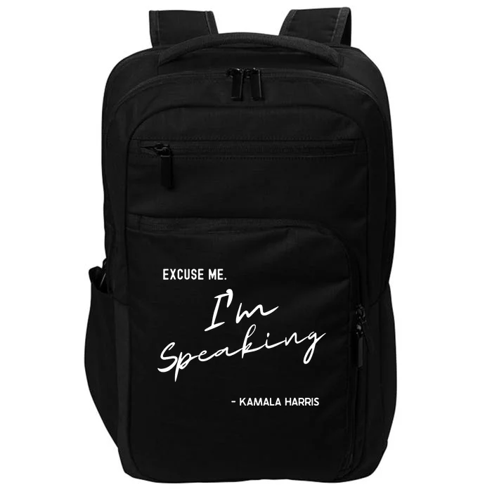 Excuse Me Im Speaking Kamala Harris Impact Tech Backpack