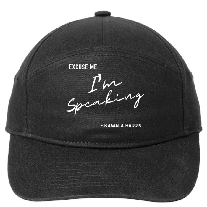 Excuse Me Im Speaking Kamala Harris 7-Panel Snapback Hat