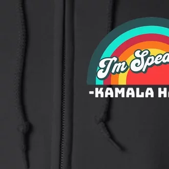 Excuse Me IM Speaking Kamala Harris Tim Walz Waltz 2024 Full Zip Hoodie