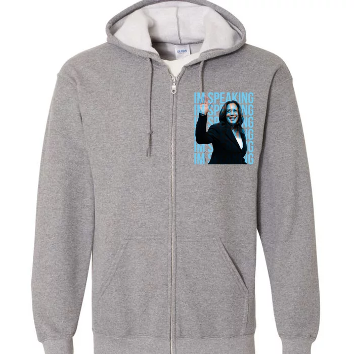 Excuse Me IM Speaking Kamala Harris Full Zip Hoodie