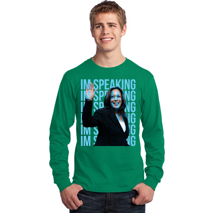 Excuse Me IM Speaking Kamala Harris Long Sleeve Shirt