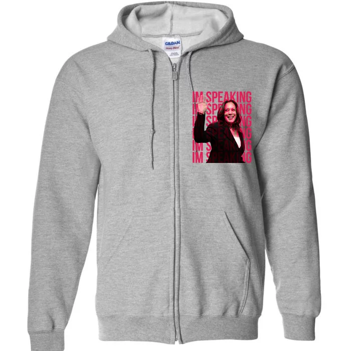 Excuse Me IM Speaking Kamala Harris Full Zip Hoodie