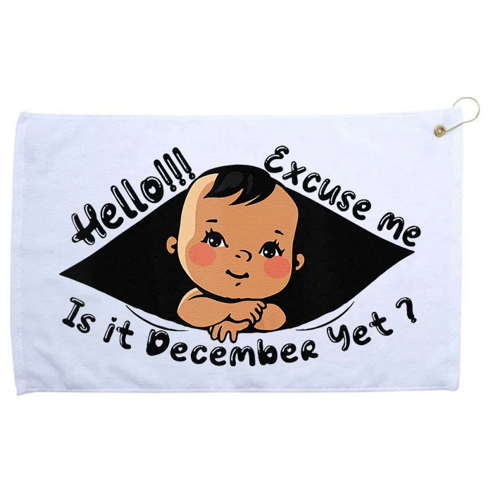 Excuse Me Is It December Yet Pregnancy Pregnant Mom To Be Grommeted Golf Towel