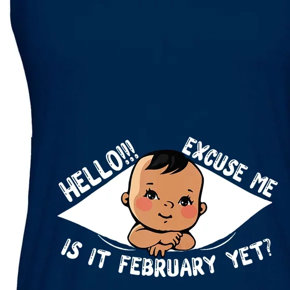 Excuse Me Is It February Yet Pregnancy Pregnant Mom To Be Ladies Essential Flowy Tank