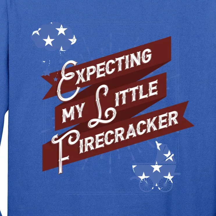 Expecting My Little Firecracker Gift Tall Long Sleeve T-Shirt