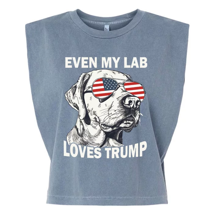 Even My Lab Loves Trump Trump Supporter Labrador Garment-Dyed Women's Muscle Tee