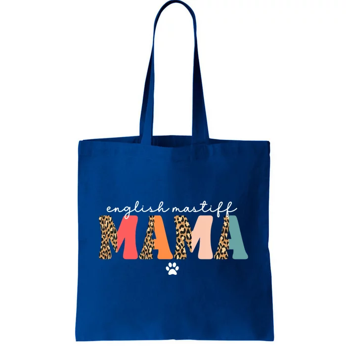 English Mastiff Mama Mastiffs Dog Mom Mama Cute Gift Tote Bag