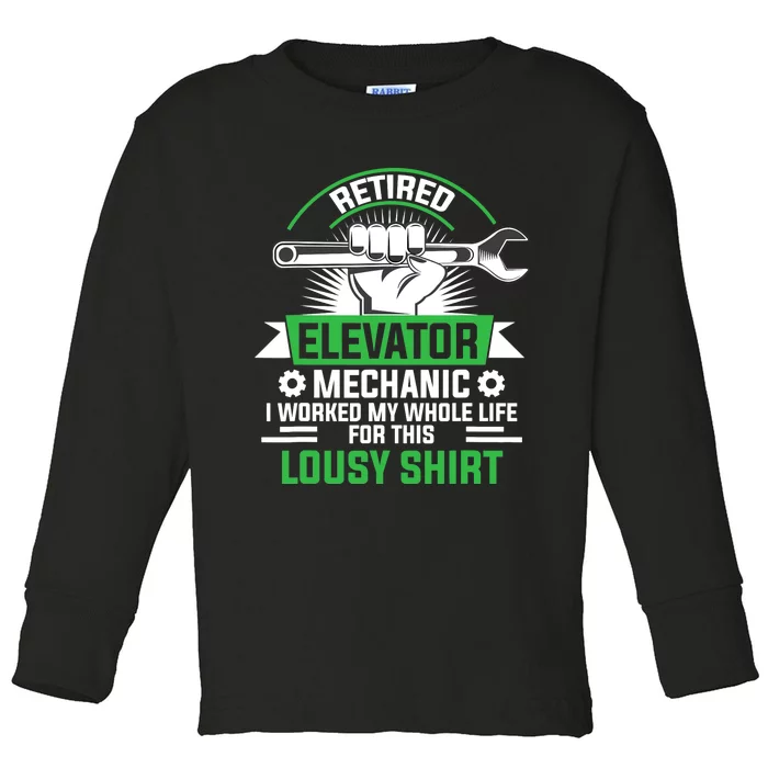 Elevator Mechanic Maintenance Retired Technician Toddler Long Sleeve Shirt