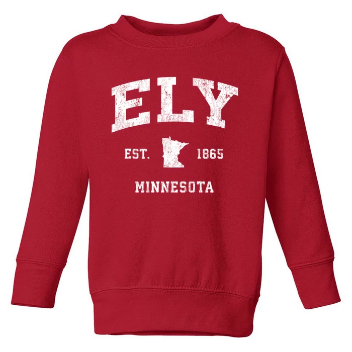 Ely Minnesota Mn Vintage Athletic Toddler Sweatshirt