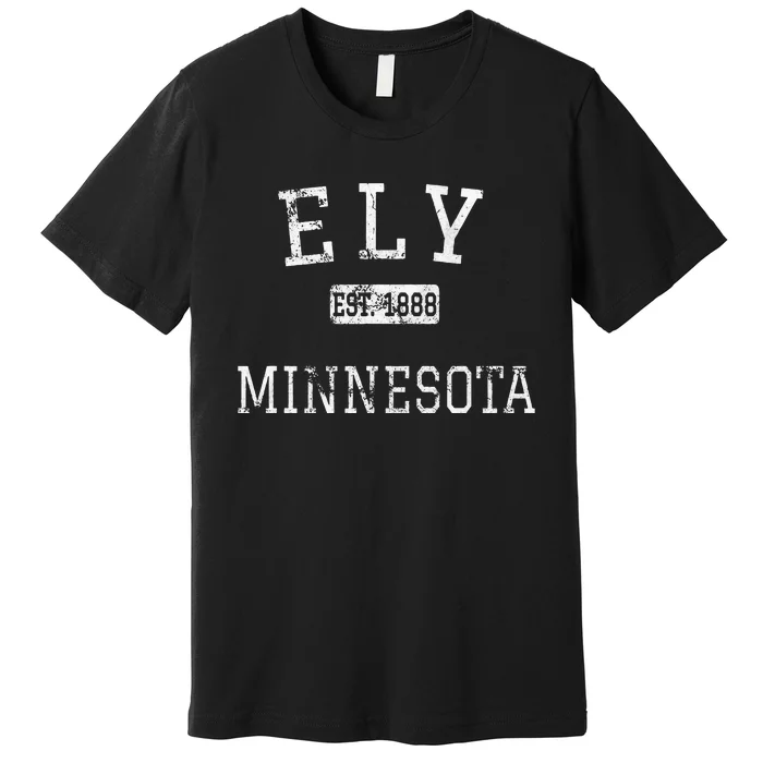 Ely Minnesota Mn Vintage Premium T-Shirt