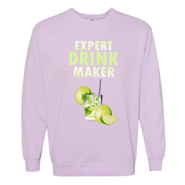 Expert Maker Nightclub Bartender Resort Mixed Gift Garment-Dyed Sweatshirt