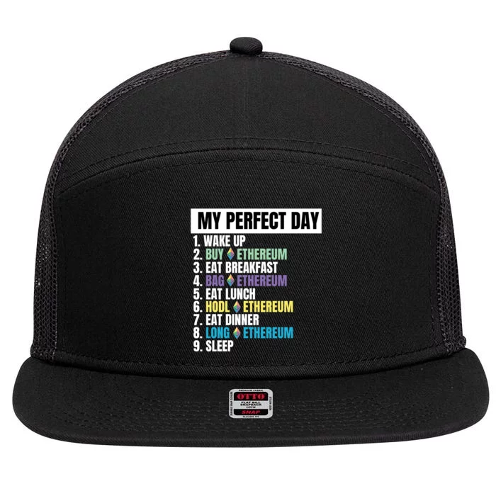 Ethereum My Perfect Day, Buy Crypto, Buy ETH, Funny Crypto Meme 7 Panel Mesh Trucker Snapback Hat