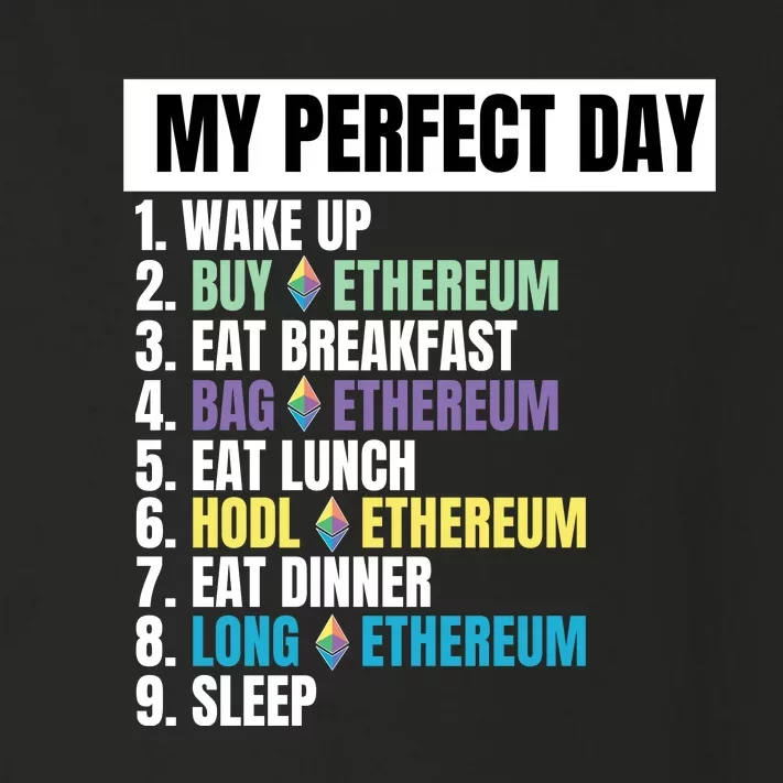 Ethereum My Perfect Day, Buy Crypto, Buy ETH, Funny Crypto Meme Toddler Long Sleeve Shirt