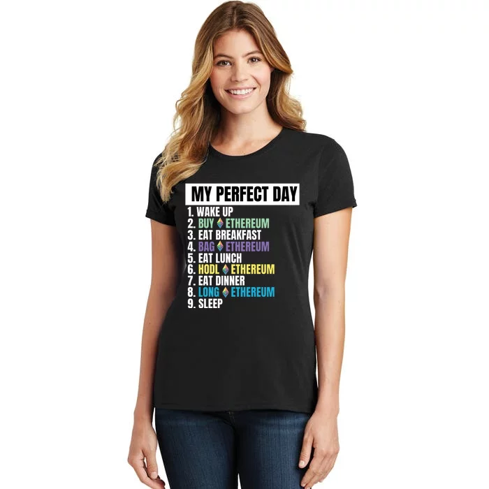 Ethereum My Perfect Day, Buy Crypto, Buy ETH, Funny Crypto Meme Women's T-Shirt