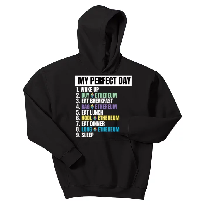 Ethereum My Perfect Day, Buy Crypto, Buy ETH, Funny Crypto Meme Kids Hoodie