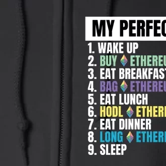 Ethereum My Perfect Day, Buy Crypto, Buy ETH, Funny Crypto Meme Full Zip Hoodie