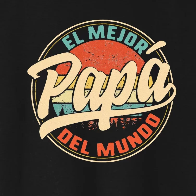 El Mejor Papa Del Mundo cumpleaños regalo del día del padre Women's Crop Top Tee