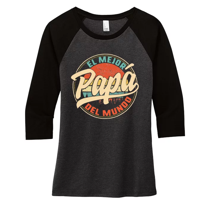 El Mejor Papa Del Mundo cumpleaños regalo del día del padre Women's Tri-Blend 3/4-Sleeve Raglan Shirt