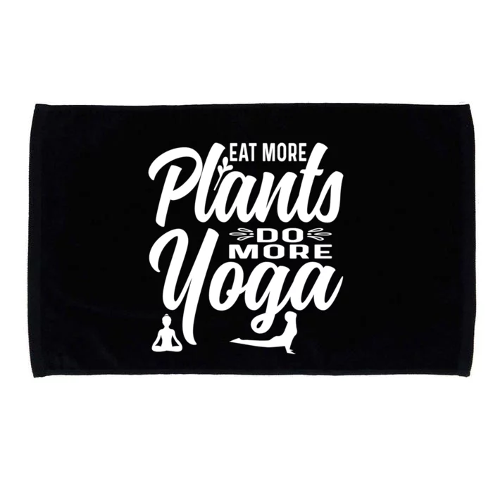 Eat More Plants Do More Yoga Gift Microfiber Hand Towel