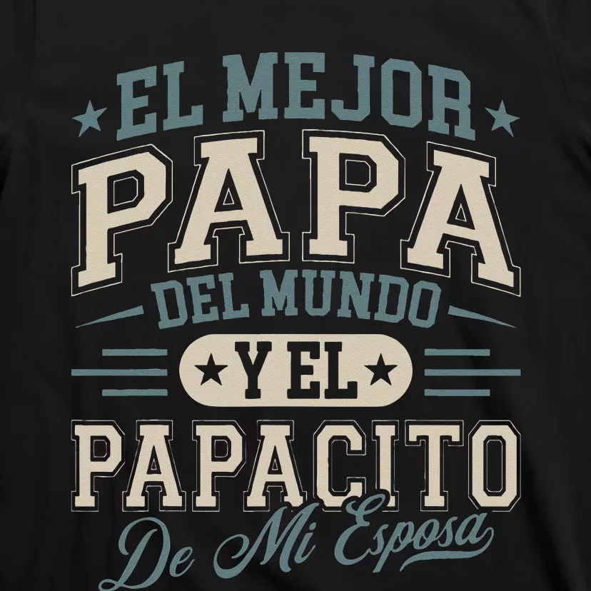 El Mejor Papa Del Mundo Camiseta En Espanol Padre Latino T-Shirt