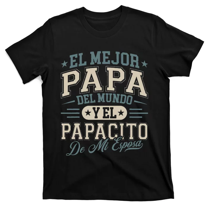 El Mejor Papa Del Mundo Camiseta En Espanol Padre Latino T-Shirt