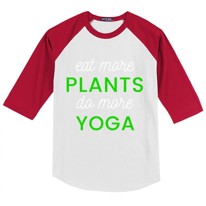 Eat More Plants Do More Yoga Funny Healthy Lifestyle Design Gift Kids Colorblock Raglan Jersey