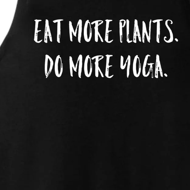 Eat More Plants Do More Yoga Vegan Gift Ladies Tri-Blend Wicking Tank