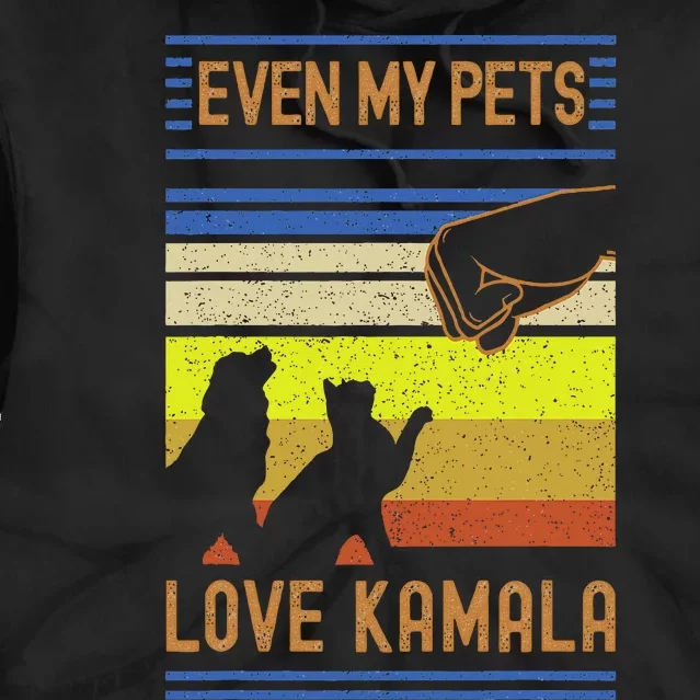 Even My Pets Love Kamala Harris 2024 Dog And Cat Owner Tie Dye Hoodie