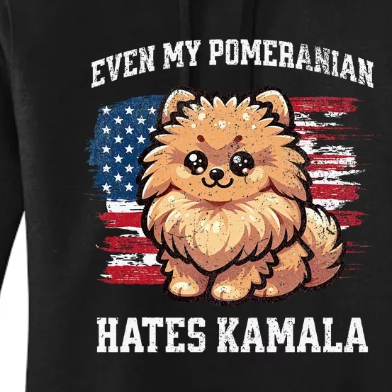 Even My Pomeranian Hates Kamala Funny Election Republican Women's Pullover Hoodie