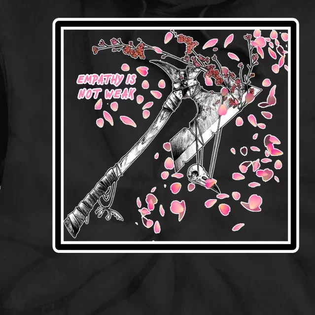 Empathy Is Not Weak Animae e Axe Floral Tie Dye Hoodie