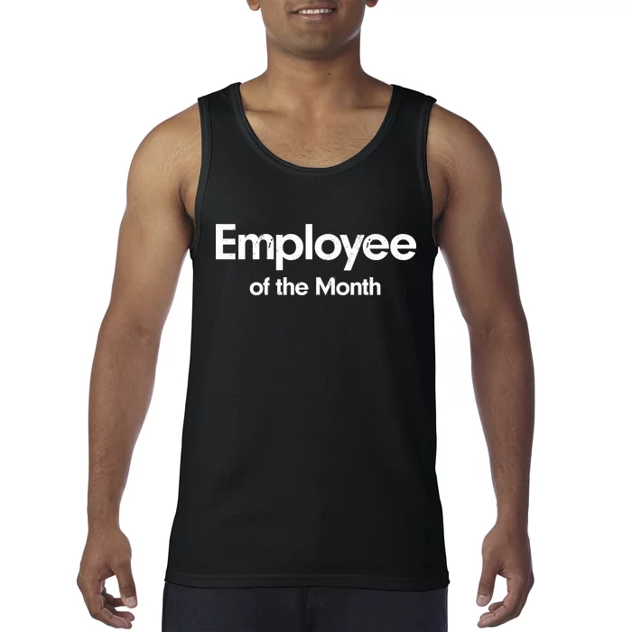 Employee of the Month Tank Top