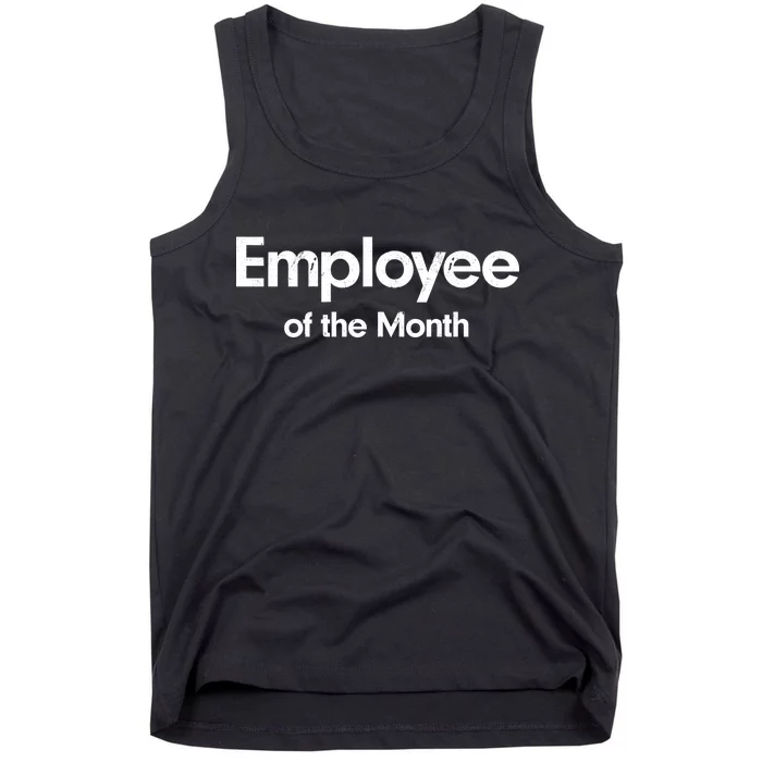 Employee of the Month Tank Top