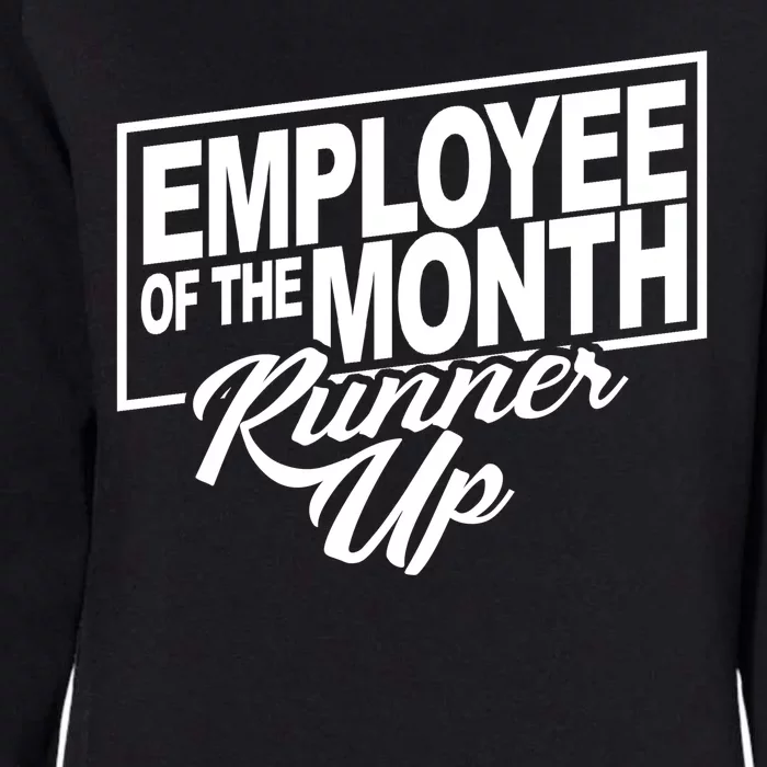 Employee Of The Month Runner Up Womens California Wash Sweatshirt