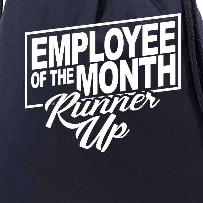 Employee Of The Month Runner Up Drawstring Bag