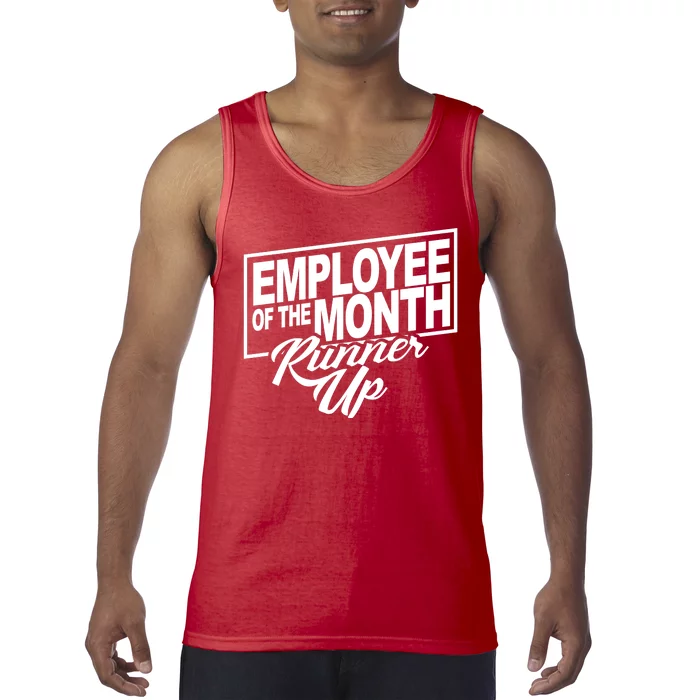 Employee Of The Month Runner Up Tank Top