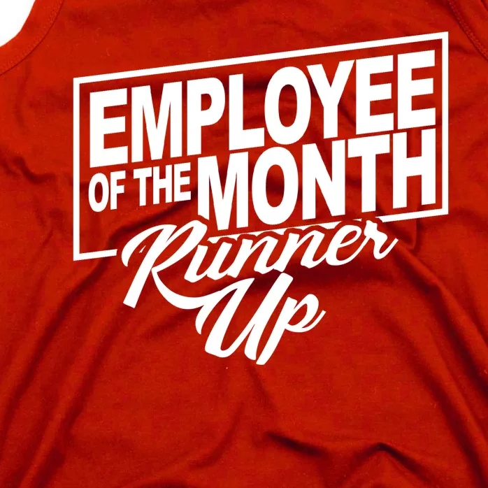 Employee Of The Month Runner Up Tank Top