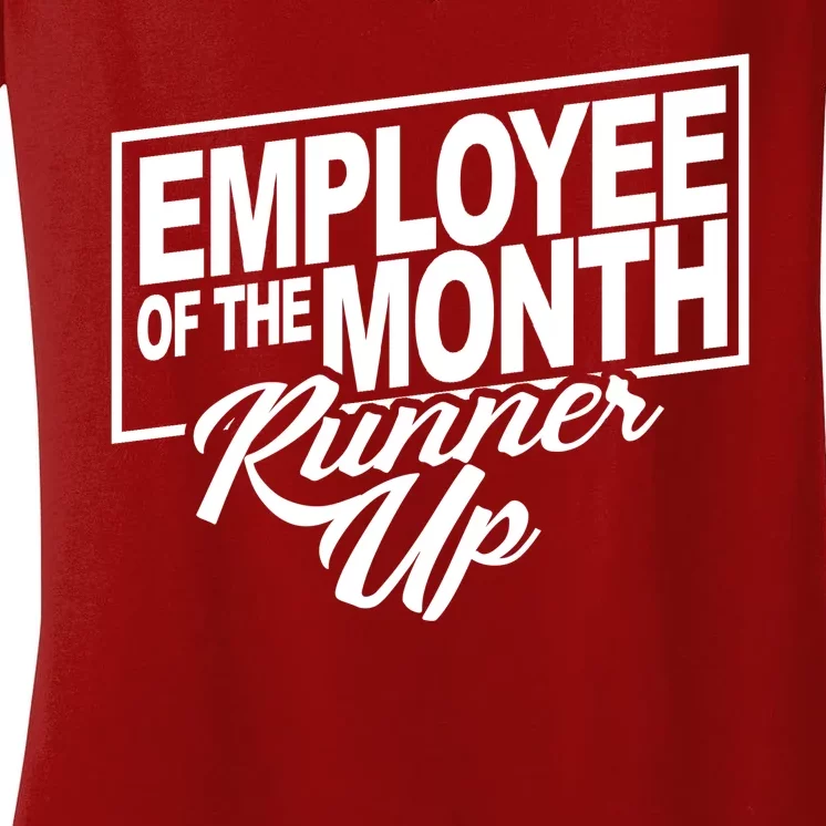 Employee Of The Month Runner Up Women's V-Neck T-Shirt