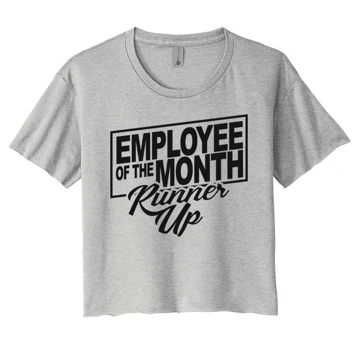 Employee Of The Month Runner Up Women's Crop Top Tee