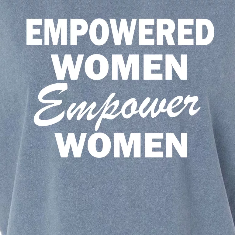 Empowered Women Empower Women Garment-Dyed Women's Muscle Tee