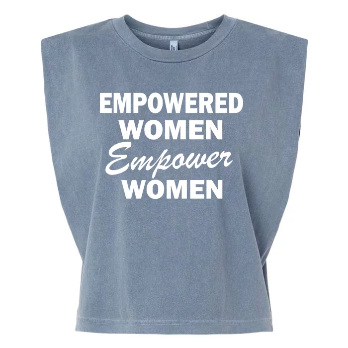 Empowered Women Empower Women Garment-Dyed Women's Muscle Tee