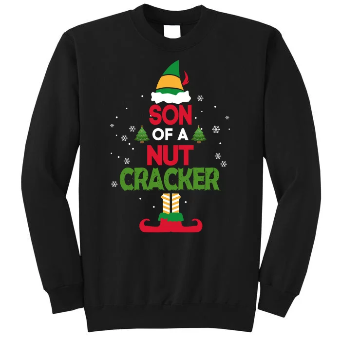 Elf Movie Quote Son Of A Nutcracker Tall Sweatshirt